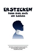Cover: Ersticken kann man auch am Lachen - Telisto Media Verlag