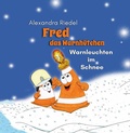 Cover: Fred das Warnh&uuml;tchen - Neubachverlag
