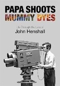 Cover: Papa Shoots, Mummy Dyes - Icon Publications Ltd