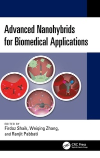 Enlarge image Cover: Advanced Nanohybrids for Biomedical Applications - CRC Press