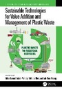 Cover: Sustainable Technologies for Value Addition and Management of Plastic Waste - CRC Press