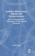 Cover: Zombies, Werewolves, Robots, and Extraterrestrials - Routledge