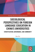Cover: Sociological Perspectives on Foreign Language Education in China's Universities - Routledge