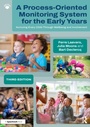 Cover: A Process-Oriented Monitoring System for the Early Years - Routledge