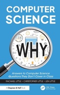 Cover: Computer Science Why - Chapman & Hall/CRC