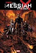Cover: X-Men: The Messiah Trilogy Omnibus - Marvel Comics