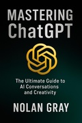Cover: Mastering ChatGBT - Lulu.com