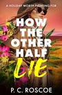 Cover: How the Other Half Lie - Tempest