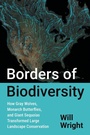 Cover: Borders of Biodiversity - The University of North Carolina Press