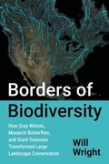 Cover: Borders of Biodiversity - The University of North Carolina Press