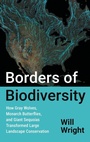 Cover: Borders of Biodiversity - The University of North Carolina Press
