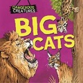 Cover: Dangerous Creatures: Big Cats - Wayland