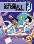 Cover: Kid Detectives: An Astonishing Astronaut Adventure - Wayland
