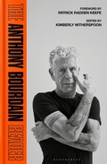 Cover: The Anthony Bourdain Reader - Bloomsbury Publishing PLC