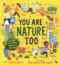 Cover: You Are Nature, Too - Walker Books Ltd