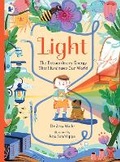 Cover: Light: The Extraordinary Energy That Illuminates Our World - Walker Books Ltd