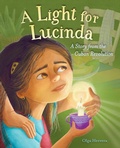 Cover: A Light for Lucinda - Charlesbridge Publishing,U.S.
