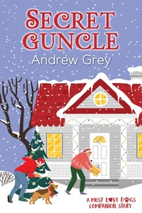 Enlarge image Cover: Secret Guncle - Dreamspinner Press