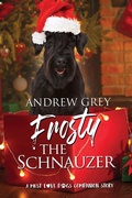 Cover: Frosty the Schnauzer - Dreamspinner Press