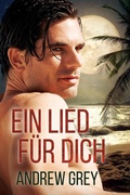 Cover: Ein Lied f&uuml;r dich - Dreamspinner Press