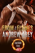 Cover: From the Flames - Dreamspinner Press