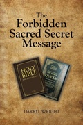 Cover: The Forbidden Sacred Secret Message - Tellwell Talent