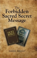 Cover: The Forbidden Sacred Secret Message - Tellwell Talent