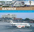 Cover: Gatwick in Photographs - The History Press Ltd