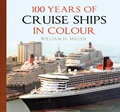 Cover: 100 Years of Cruise Ships in Colour - The History Press Ltd
