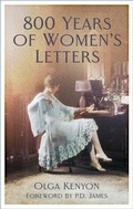Cover: 800 Years of Women's Letters - The History Press Ltd