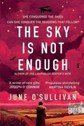 Cover: The Sky is not Enough - Poolbeg Press Ltd