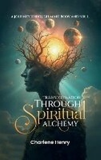 Enlarge image Cover: Transformation Through Spiritual Alchemy - London Book Publisher