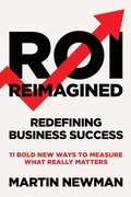 Cover: ROI Reimagined - Whitefox Publishing Ltd