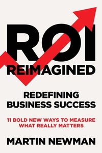 Enlarge image Cover: ROI Reimagined - Whitefox Publishing Ltd