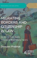 Cover: Migrating Borders and Citizenship in Law - University of London Press
