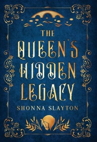 Enlarge image Cover: The Queen's Hidden Legacy - Amaretto Press