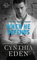 Cover: When He Defends - Hocus Pocus Publishing, Inc.