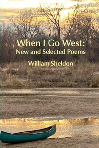 Enlarge image Cover: When I Go West - Meadowlark Poetry Press