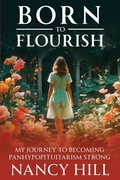 Cover: Born to Flourish - She Rises Studios Publishing