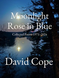 Enlarge image Cover: Moonlight Rose in Blue - Grand River Poetry Press
