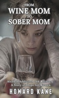 Bild: From Wine Mom to Sober Mom - Hidden Alpha Capital LLC