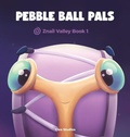Cover: Pebble Ball Pals - Clea Studios
