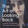 Cover: The Art of Looking Back - Thornapple Press