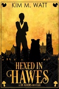 Cover: Hexed in Hawes: a DI Adams Mystery - Kim M. Watt