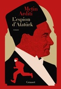 Cover: L'espion d'Atat&uuml;rk - Grasset