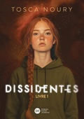 Cover: Dissidentes, tome 1 - Didier Jeunesse