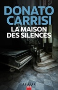 Cover: La Maison des silences - Calmann-L&eacute;vy