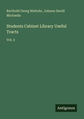 Cover: Students Cabinet Library Useful Tracts - Antigonos Verlag