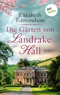 Cover: Die G&auml;rten von Landrake Hall - dotbooks