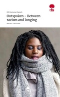 Cover: Outspoken - Between racism and longing. Life is a Story - story.one - story.one publishing